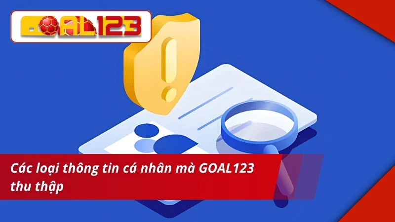 Chính Sách Bảo Mật GOAL123 1 Chính sách bảo mật có quy định riêng về thông tin