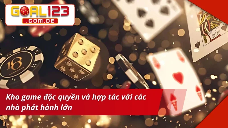 Thương hiệu GOAL123 - Giải Trí Đa Dạng - Ưu Đãi Bất Tận 2 Thương hiệu hợp tác với nhiều nhà phát hành uy tín