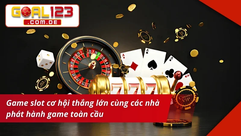Thương hiệu GOAL123 - Giải Trí Đa Dạng - Ưu Đãi Bất Tận 3 Thương hiệu GOAL123 tạo điều kiện cho người chơi cơ hội thắng lớn
